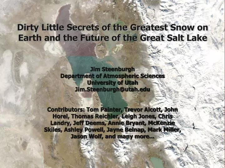 dirty little secrets of the greatest snow on earth and the future of the great salt lake