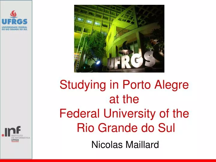 studying in porto alegre at the federal university of the rio grande do sul