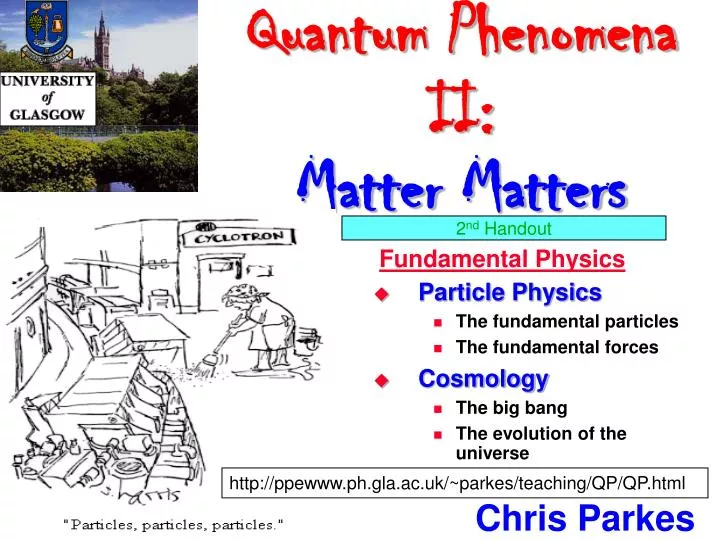 quantum phenomena ii matter matters