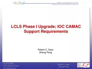 LCLS Phase I Upgrade; IOC CAMAC Support Requirements