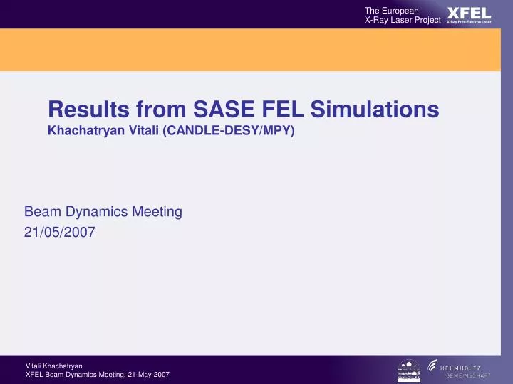 results from sase fel simulations khachatryan vitali candle desy mpy