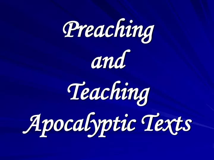 preaching and teaching apocalyptic texts
