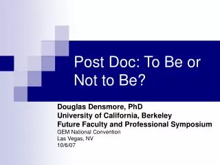 Post Doc: To Be or Not to Be?