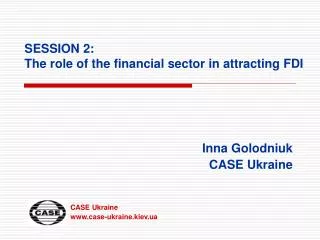 SESSION 2: The role of the financial sector in attracting FDI