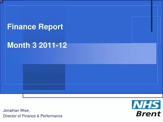Finance Report Month 3 2011-12