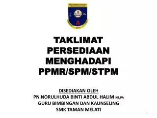 taklimat persediaan menghadapi ppmr spm stpm