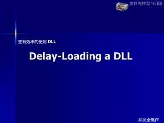 delay loading a dll