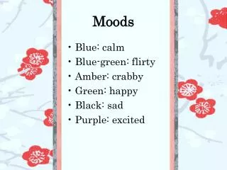 Moods