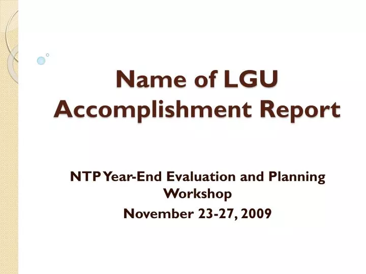 name of lgu accomplishment report