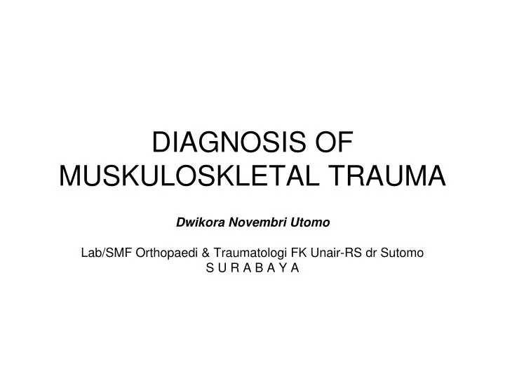 diagnosis of muskuloskletal trauma