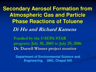 Secondary Aerosol Formation from Atmospheric Gas and Particle Phase Reactions of Toluene