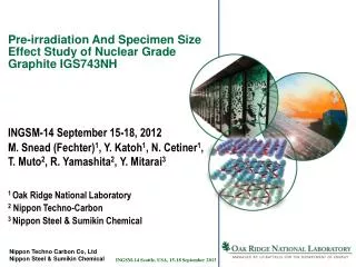 Pre-irradiation And Specimen Size Effect Study of Nuclear Grade Graphite IGS743NH