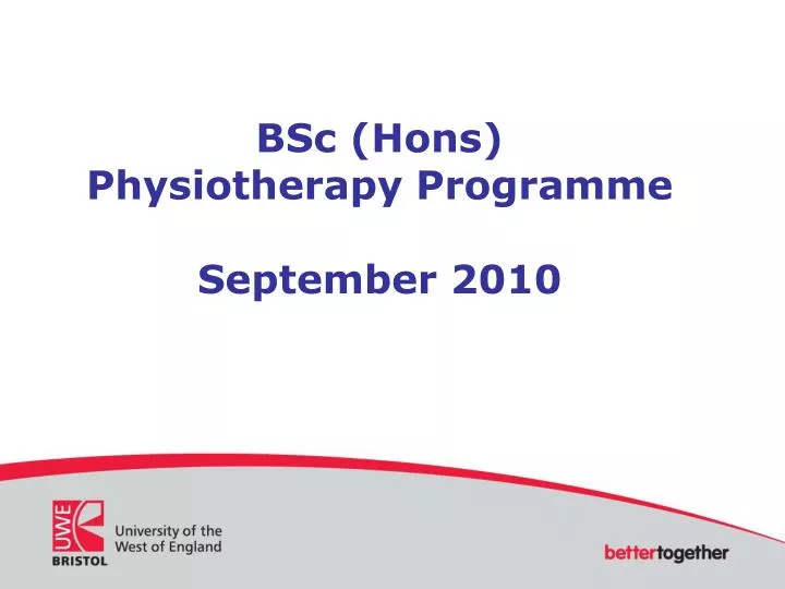 bsc hons physiotherapy programme september 2010