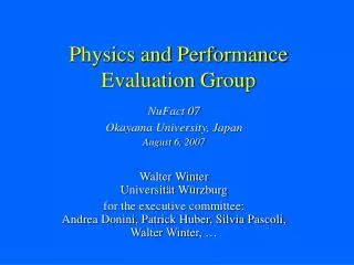 Physics and Performance Evaluation Group