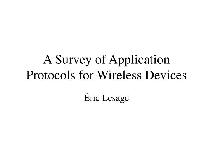 a survey of application protocols for wireless devices