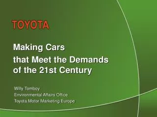 Making Cars that Meet the Demands of the 21st Century