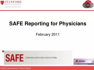 SAFE Reporting for Physicians February 2011