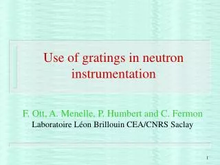Use of gratings in neutron instrumentation