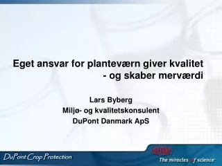 eget ansvar for plantev rn giver kvalitet og skaber merv rdi