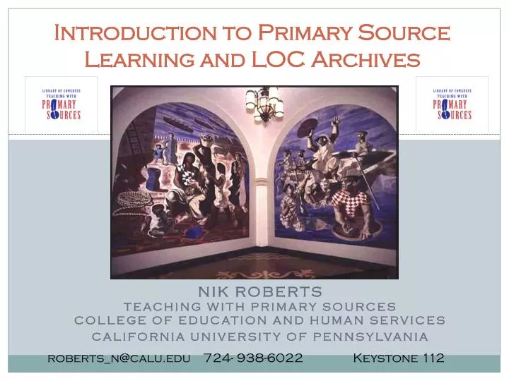 introduction to primary source learning and loc archives