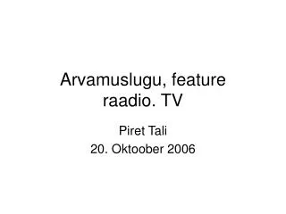 arvamuslugu feature raadio tv