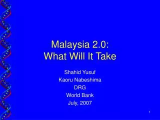 Malaysia 2.0: What Will It Take