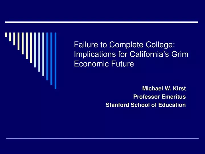failure to complete college implications for california s grim economic future