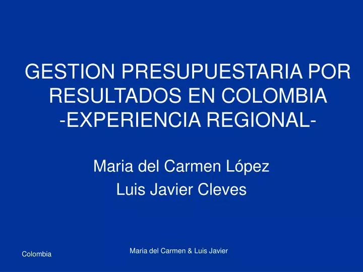 gestion presupuestaria por resultados en colombia experiencia regional