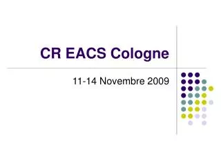 CR EACS Cologne