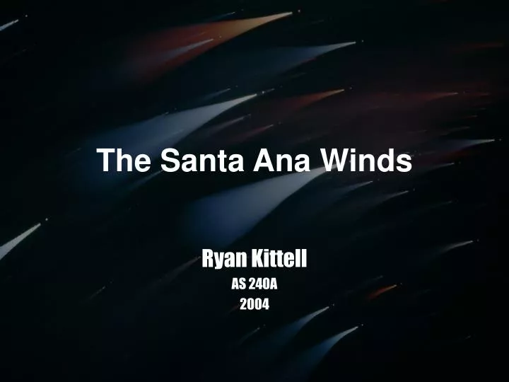 the santa ana winds