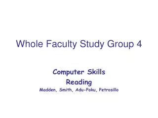Whole Faculty Study Group 4