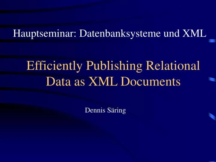 efficiently publishing relational data as xml documents
