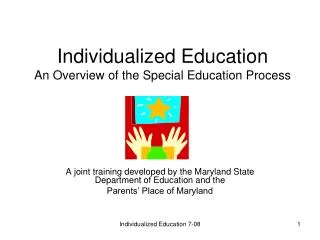 Individualized Education An Overview of the Special Education Process