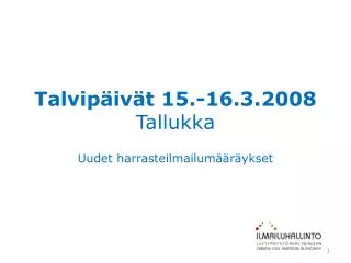 talvip iv t 15 16 3 2008 tallukka