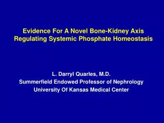 Evidence For A Novel Bone-Kidney Axis Regulating Systemic Phosphate Homeostasis