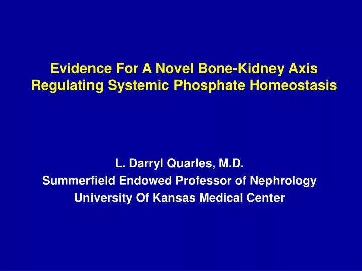 evidence for a novel bone kidney axis regulating systemic phosphate homeostasis