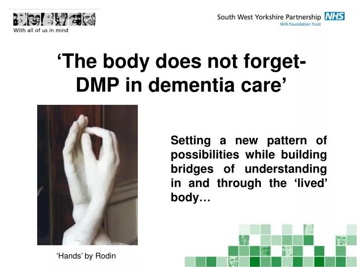 the body does not forget dmp in dementia care