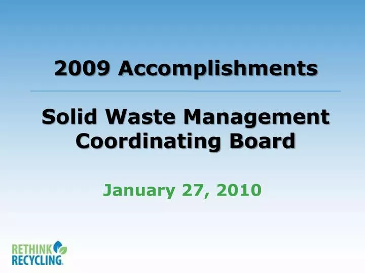 2009 accomplishments solid waste management coordinating board