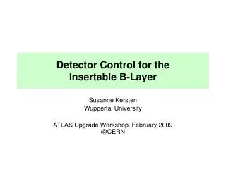 Detector Control for the Insertable B-Layer