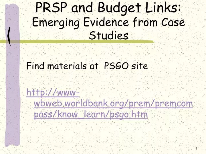 prsp and budget links emerging evidence from case studies