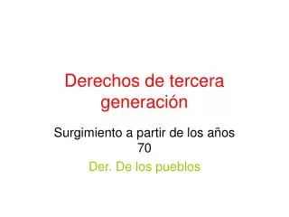 derechos de tercera generaci n