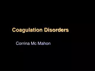 Coagulation Disorders