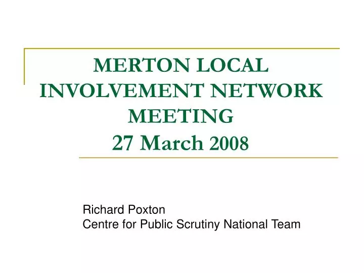 merton local involvement network meeting 27 march 2008