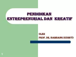 oleh prof dr bambang sudibyo