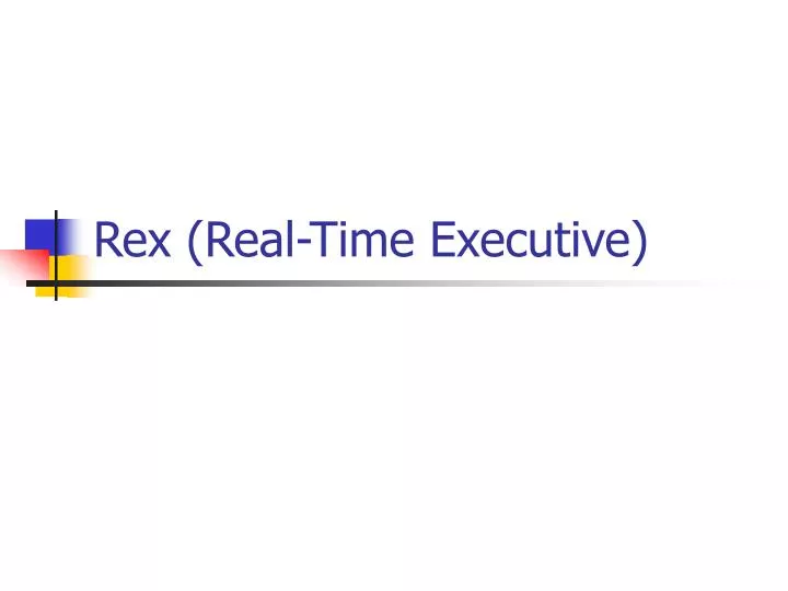rex real time executive