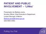 PATIENT AND PUBLIC INVOLVEMENT – ‘LINks’
