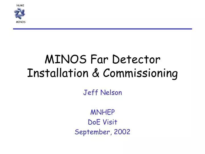 minos far detector installation commissioning