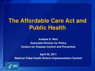 The Affordable Care Act and Public Health