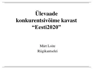 levaade konkurentsiv ime kavast eesti2020