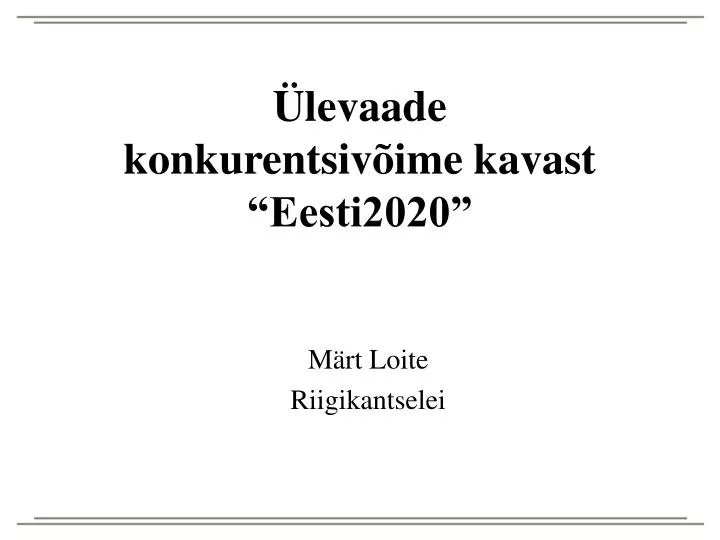 levaade konkurentsiv ime kavast eesti2020